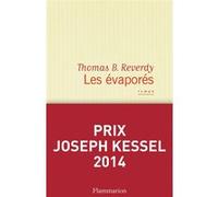Thomas B. Reverdy – Les Évaporés – Roman – Broché (Flammarion)