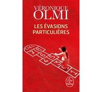 Les Evasions particulières Véronique Olmi (Auteur)