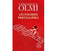 Les Evasions particulières - Véronique Olmi - Lgf - Poche - Roman