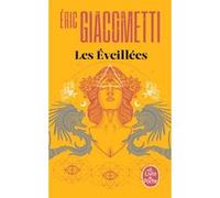 Les Éveillées Eric Giacometti (Auteur)