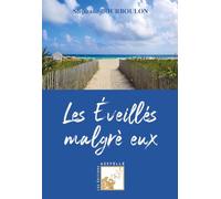 Les éveillés malgré eux