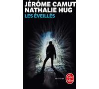 Les Éveillés Nathalie Hug (Auteur), Jérôme Camut (Auteur)