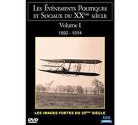 Les Événements Politiques Et Sociaux Du Xxème Siècle - Volume 1 : 1890 - 1914