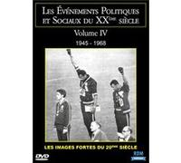 Les événements politiques et sociaux du XXème siècle - Volume 4 : 1945 - 1968