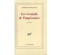 Les éventails de l'impératrice Constance Delaunay (Auteur)