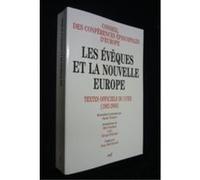 Les Evêques et la Nouvelle Europe Conseil des conférences épiscopales d'Europe (Auteur)