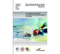 Les évolutions actuelles du système des partis politiques en Europe - Collectif - L'harmattan - broché - Revue
