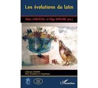 Olga Spevak – Les évolutions du latin – Essai – Broché