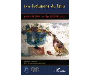 Les évolutions du latin - Olga Spevak - L'harmattan - broché - Essai
