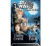 Star Wars – L'aventure des Ewoks : La caravane du courage / La bataille pour Endor