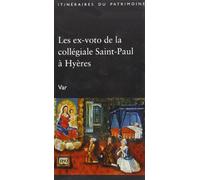 Les ex-voto de la Collegiale Saint-Paul de Hyeres
