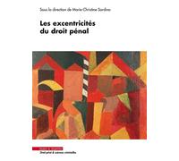 Les excentricités du droit pénal - Marie-Christine Sordino - Mare & Martin - broché - Etude