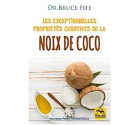 Les Exceptionnelles Propriétés Curatives De La Noix De Coco