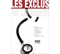 Visages de l'exclusion en santé