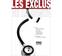 Les exclus de la santé - Collectif - Rms Medecine Et Hygiene - broché - Essai