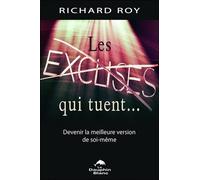 Les Excuses Qui Tuent - Devenir La Meilleure Version De Soi-Même