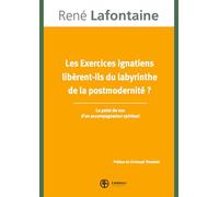 Les Exercices ignatiens libèrent-ils du labyrinthe de la postmodernité ?