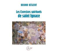 Les Exercices Spirituels De Saint Ignace