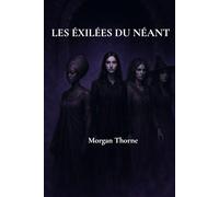 Les Éxilées du Néant
