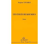 Les Exilés de Koumous (Sénégal) - Eugène Tavares - L'harmattan - broché - Livre