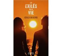 Les exilés de la vie Duchemin Gérald (Auteur)