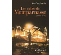 Les exilés de Montparnasse Jean-Paul Caracalla (Auteur)
