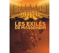 Les Exilés de Mosseheim - Tome 2 - Seul compte le silence Sylvain Runberg (Auteur), Olivier Truc (Auteur), Julien Carette (Illustration)