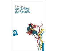 Les Exilés du Paradis - Brigitte Ades - Portaparole France - broché - Roman