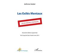 Les Exilés mentaux: un scandale français