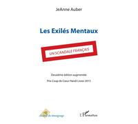 Les Exilés mentaux: un scandale français