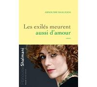 Les exilés meurent aussi d'amour: roman