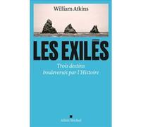 Les Exilés William Atkins (Auteur), Nathalie Cunnington (Traduction)