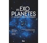 Les exoplanètes et les corps célestes étranges