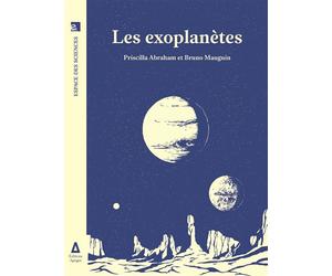 Les exoplanètes - Priscilla Abraham - Apogee - broché - Essai
