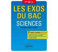 Les exos du bac - Sciences (physique chimie et SVT) 1res ES / L (dir. Coll. Clavier Pascal) - Pascal Clavier - Ellipses - broché - Scolaire / Universitaire