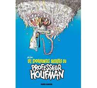 Les Expériences secrètes du Professeur Houfman – Bande dessinée – Cartonné – Fluide Glacial