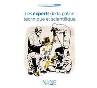Les Experts De La Police Technique Et Scientifique