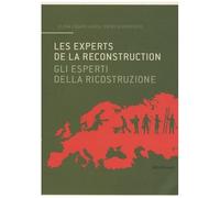 Les Experts De La Reconstruction - Editions Bilingue