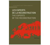 Les Experts de la Reconstruction Figures et Strategies de l'Elite Techniq - Collectif - Metispresses - broché - Essai