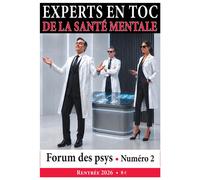 Les experts en toc de la santé mentale - Collectif - Le Forum Des Psys - broché - Revue
