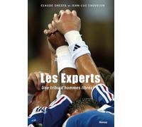 Les experts: Une tribu d'hommes libres