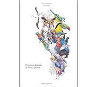 Les exploits des oiseaux David Lechermeier (Auteur)