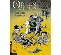 Les Exploits d'Odilon Verjus - Tome 6 - Vade retro Hollywood ! - Laurent Verron - Le Lombard Eds - cartonné - Bande dessinée