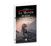 Les Exploits Du Professeur Challenger - Le Monde Perdu - Suivi De La Ceinture Empoisonnée
