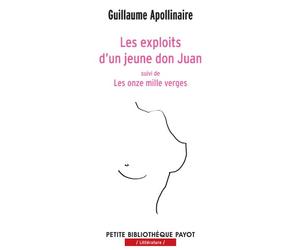 Les exploits d'un jeune don juan: suivi de Les onze mille verges