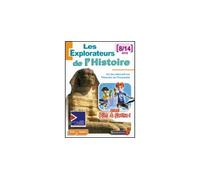 Les explorateurs de l'histoire