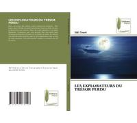 Les Explorateurs Du Trésor Perdu