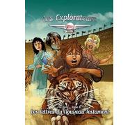 Les Explorateurs Tome 10 - Les Lettres Du Nouveau Testament