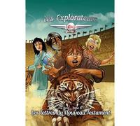 Les Explorateurs Tome 10 Les Lettres du Nouveau Testament - Pierre-Yves Zwahlen - Llb Suisse - broché - Document jeunesse