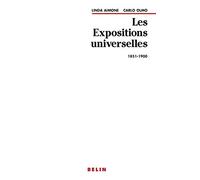 Les Expositions universelles, 1851-1900